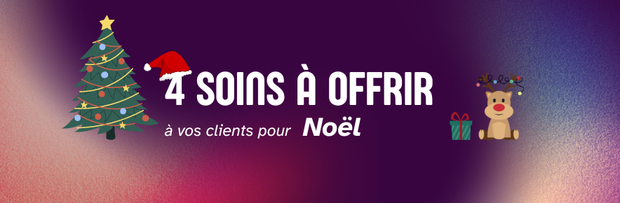 bannière article de blog pour " 4 soins à offrir à vos clients pour Noël"