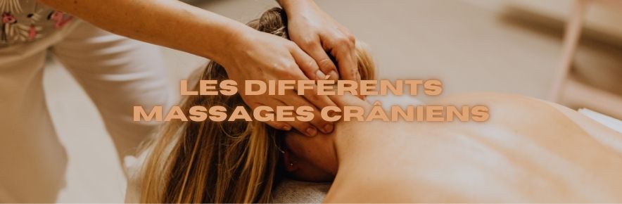 Les différents types de massages crâniens