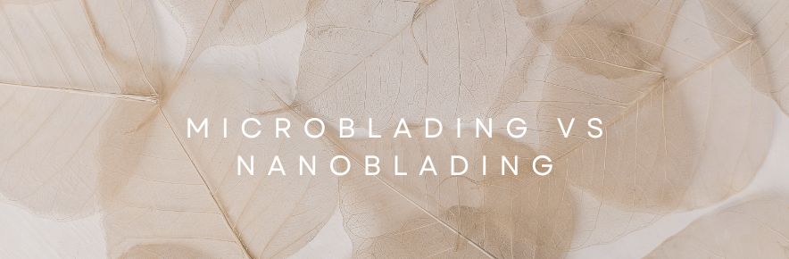 microblading vs nanoblading