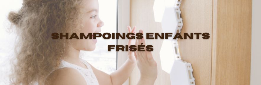 shampoings enfants frisés